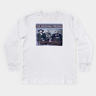 THE WEDDING PRESENT Kids Long Sleeve T-Shirt